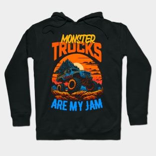 Monster Truck are my Jam Funny Hoodie